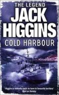 Cold Harbour di Jack Higgins edito da HarperCollins Publishers
