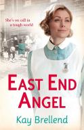 East End Angel di Kay Brellend edito da HarperCollins Publishers