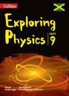 Collins Exploring Physics: Grade 9 for Jamaica di Dr Derek McMonagle edito da HARPERCOLLINS UK