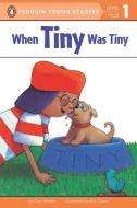 When Tiny Was Tiny (Paperback) di Cari Meister edito da PUFFIN BOOKS