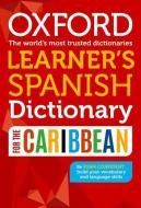 Oxford Learners Spanish Dictionary For The Caribbean di Oxford Dictionaries edito da Oxford University Press