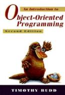 Introduction To Object-oriented Programming di Timothy Budd edito da Pearson Education