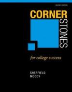 Cornerstones for College Success Plus New Mystudentsuccesslab Update -- Access Card Package di Patricia G. Moody, Robert M. Sherfield edito da Prentice Hall