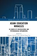 Asian Education Miracles edito da Taylor & Francis Ltd