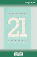 21 Rituals to Change Your Life di Theresa Cheung edito da ReadHowYouWant