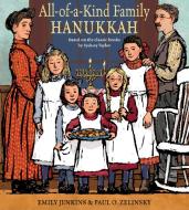 All-of-a-Kind Family Hanukkah di Emily Jenkins, Paul O. Zelinsky edito da Random House USA Inc