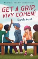 Get a Grip, Vivy Cohen! di Sarah Kapit edito da PUFFIN BOOKS