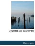 Die Quellen Des Decamerone di Marcus Landau edito da Bibliolife
