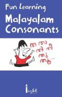Fun Learning Malayalam Consonants di Abraham Thomas edito da Abraham Thomas