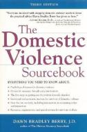 The Domestic Violence Sourcebook di Dawn Bradley Berry edito da CONTEMPORARY BOOKS INC