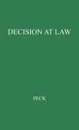 Decision at Law di David W. Peck, Unknown edito da Greenwood Press
