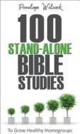 100 Stand-Alone Bible Studies di Penelope Wilcock edito da Lion Hudson Plc
