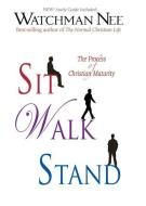 Sit, Walk, Stand di Watchman Nee edito da CLC Publications