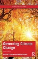 Governing Climate Change di Harriet Bulkeley, Peter Newell edito da Taylor & Francis Ltd