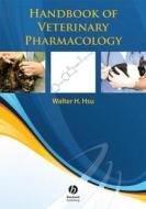 Handbook of Veterinary Pharmacology edito da Wiley-Blackwell