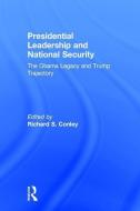 Presidential Leadership and National Security edito da Taylor & Francis Ltd