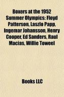 Boxers At The 1952 Summer Olympics: Floy di Books Llc edito da Books LLC, Wiki Series