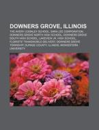 Downers Grove, Illinois: The Avery Coonl di Books Llc edito da Books LLC, Wiki Series