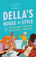 Della's House of Style: An Anthology di Donna Hill, Rochelle Alers, Felicia Mason edito da GRIFFIN