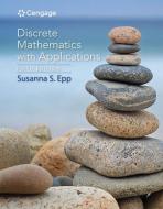 Discrete Mathematics with Applications di Susanna S. Epp edito da CENGAGE LEARNING