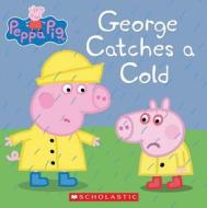 George Catches a Cold edito da SCHOLASTIC