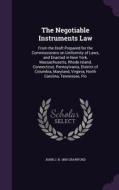 The Negotiable Instruments Law di John J B 1859 Crawford edito da Palala Press