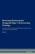 Reversing Pachyonychia Congenita Type 1 di Health Central edito da Raw Power