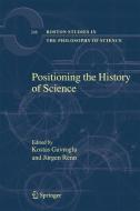 Positioning the History of Science edito da Springer Netherlands