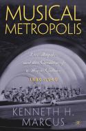 Musical Metropolis di K. Marcus edito da Palgrave Macmillan