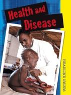 Health and Disease di Sarah Levete edito da Heinemann Library