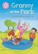 Reading Champion: Granny at the Park di Damian Harvey edito da Hachette Children's Group
