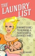 The Laundry List di Rachel Brenke edito da Authorhouse