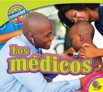 Los Medicos (Doctors) di Jared Siemens edito da AV2 BY WEIGL