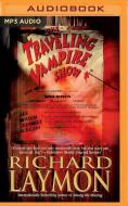 The Traveling Vampire Show di Richard Laymon edito da Brilliance Audio