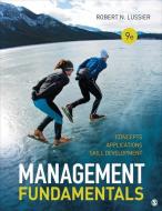 Management Fundamentals: Concepts, Applications, and Skill Development di Robert N. Lussier edito da SAGE PUBN