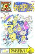 Phonic Comics: Meet the Sparkplugs - Level 3 di Kitty Richards edito da INNOVATIVE KIDS