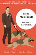 Blind Man's Bluff di Baynard Kendrick edito da AMER MYSTERY CLASSICS