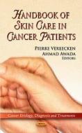 Handbook Of Skin Care In Cancer Patients edito da Nova Science Publishers Inc