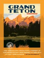 Grand Teton National Park di Lori Dittmer edito da Creative Company