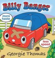 Billy Banger di Georgie Thomas edito da New Generation Publishing