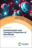 Fundamentals and Transport Properties of Nanofluids edito da ROYAL SOCIETY OF CHEMISTRY