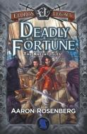 Deadly Fortune di Aaron Rosenberg edito da CRAZY 8 PR