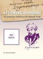 Studying Rambam. A Companion Volume to the Mishneh Torah. di Baruch Bradley Davidoff edito da Rambam Press