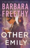 The Other Emily di Barbara Freethy edito da Fog City Publishing, LLC