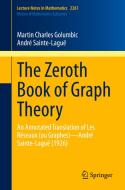 The Zeroth Book of Graph Theory di André Sainte-Laguë, Martin Charles Golumbic edito da Springer International Publishing
