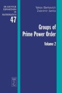 Groups of Prime Power Order 2 di Yakov Berkovich, Zvonimir Janko edito da Gruyter, Walter de GmbH