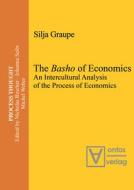 The Basho of Economics di Silja Graupe edito da De Gruyter