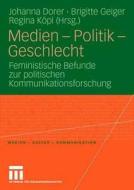 Medien - Politik - Geschlecht edito da VS Verlag für Sozialwissenschaften