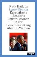 Unser Obama di Ruth Hatlapa edito da Campus Verlag GmbH