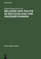 Religion und Politik in Deutschland und Großbritannien edito da De Gruyter Saur